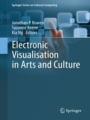 cover image of Electronic Visualisation in Arts and Culture